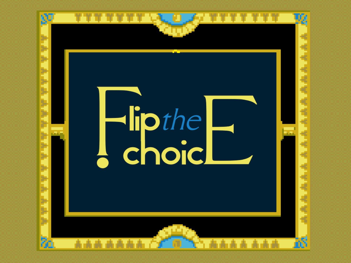 Flip the Choice
