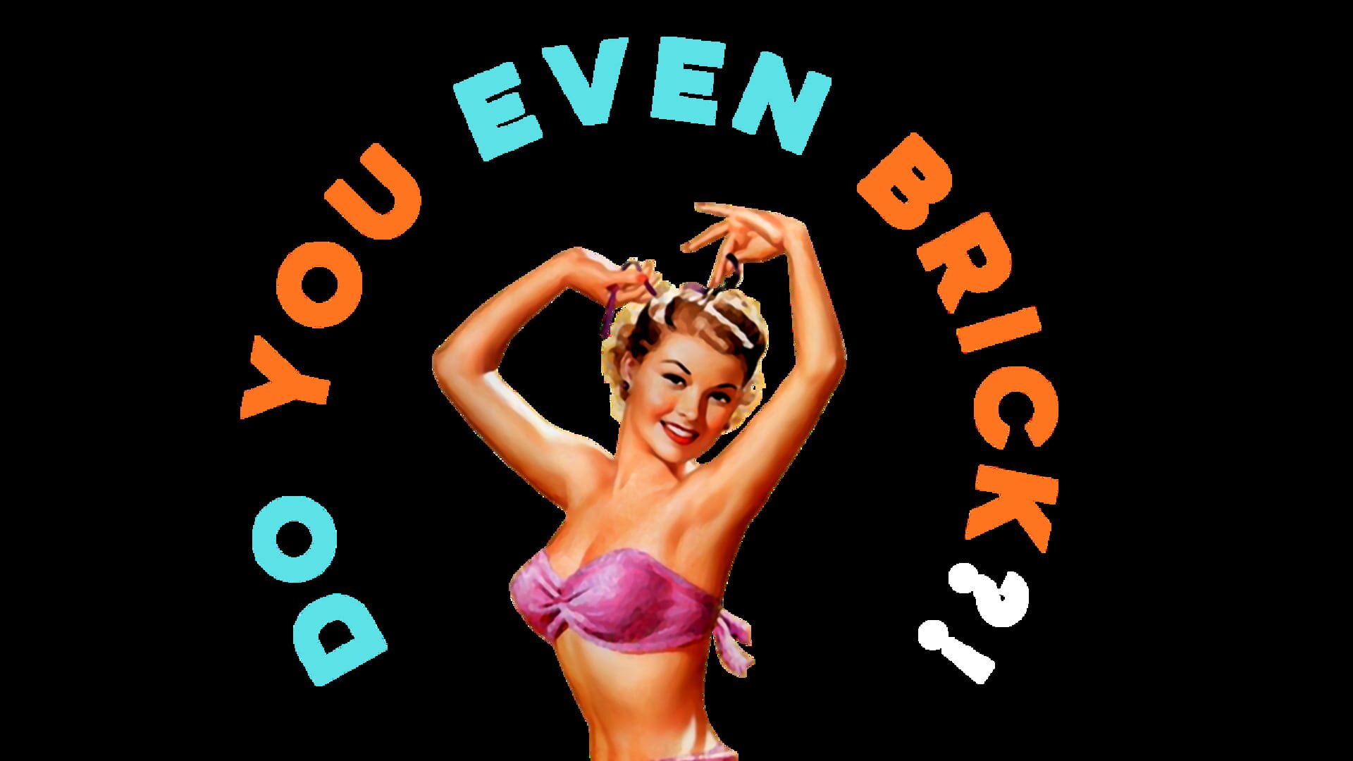 Artwork for Do You Even Brick?!