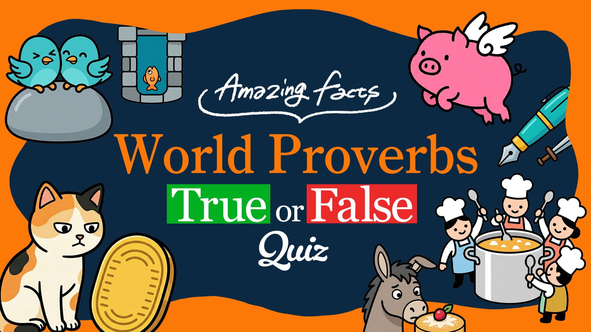 Artwork for Amazing Facts: World Proverbs True or False Quiz