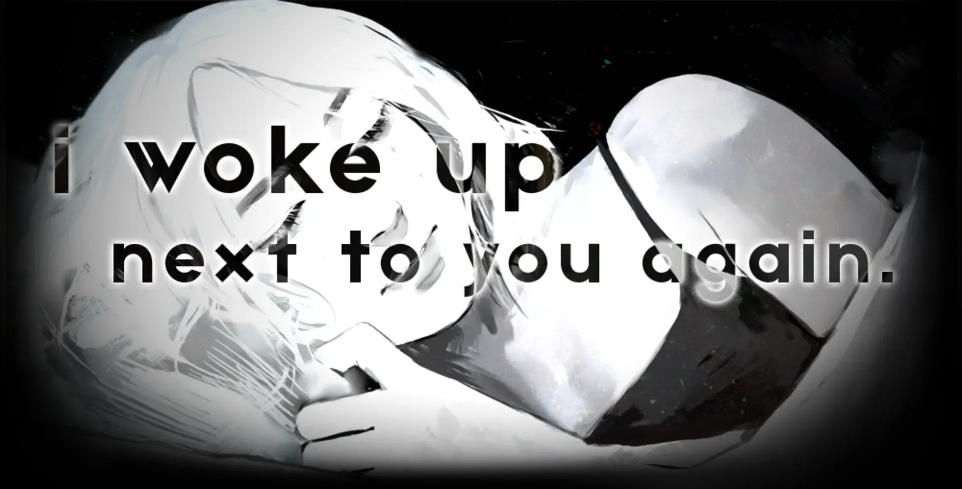 I Woke Up Next to You Again