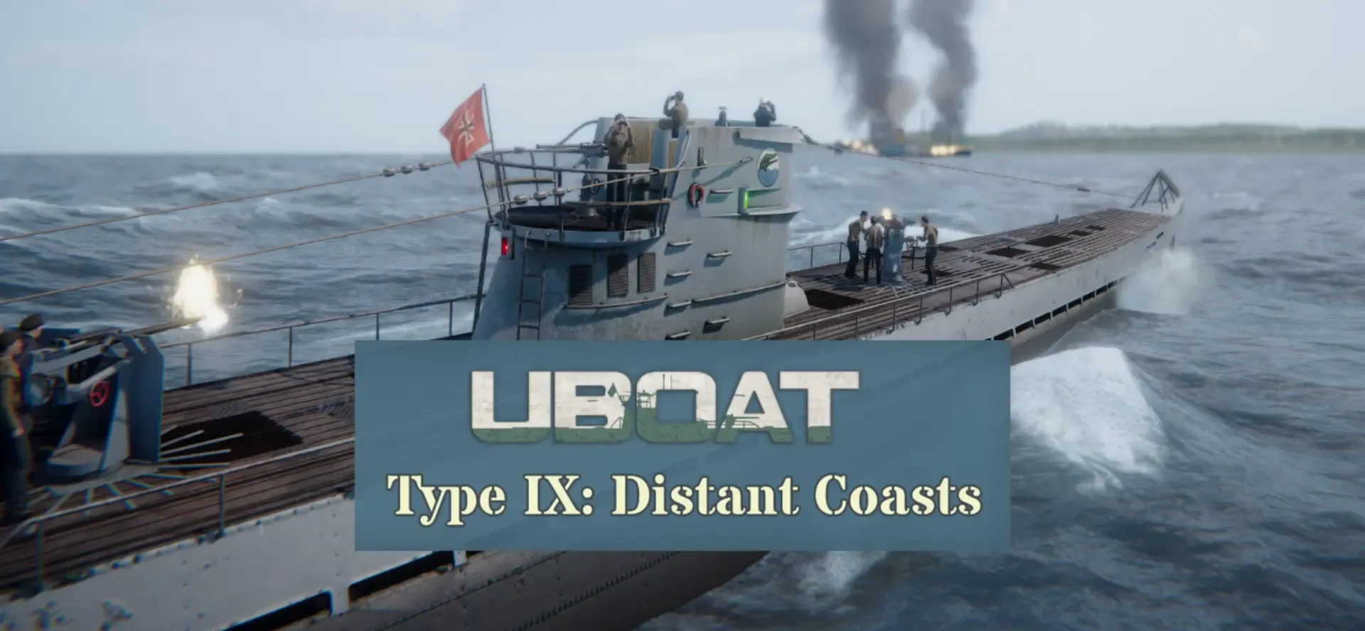 UBoat: Type IX - Distant Coasts