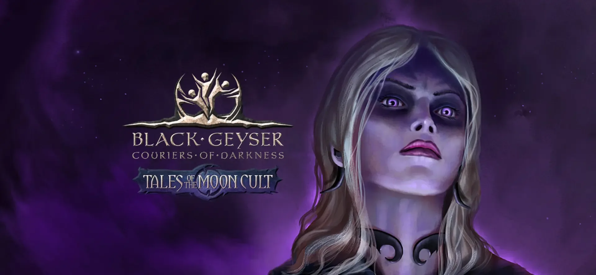 Black Geyser: Couriers of Darkness - Tales of the Moon Cult