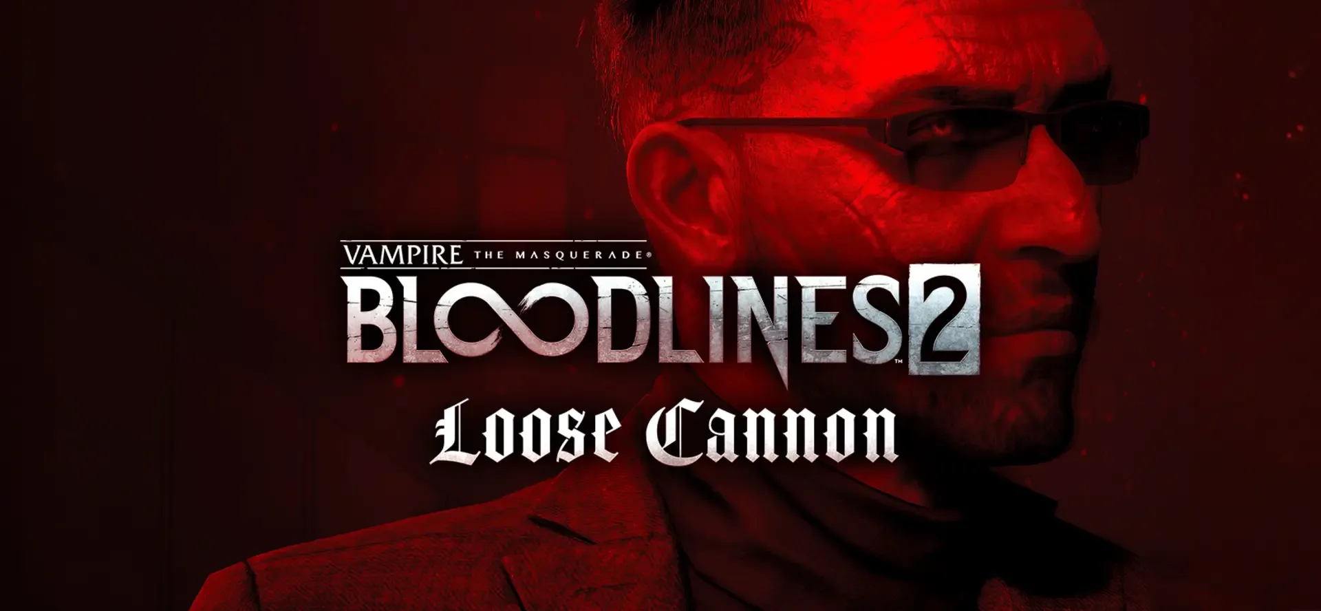 Vampire: The Masquerade - Bloodlines 2 - Loose Cannon