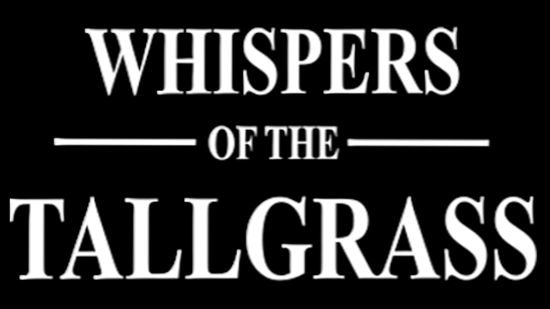 Whispers of the Tallgrass