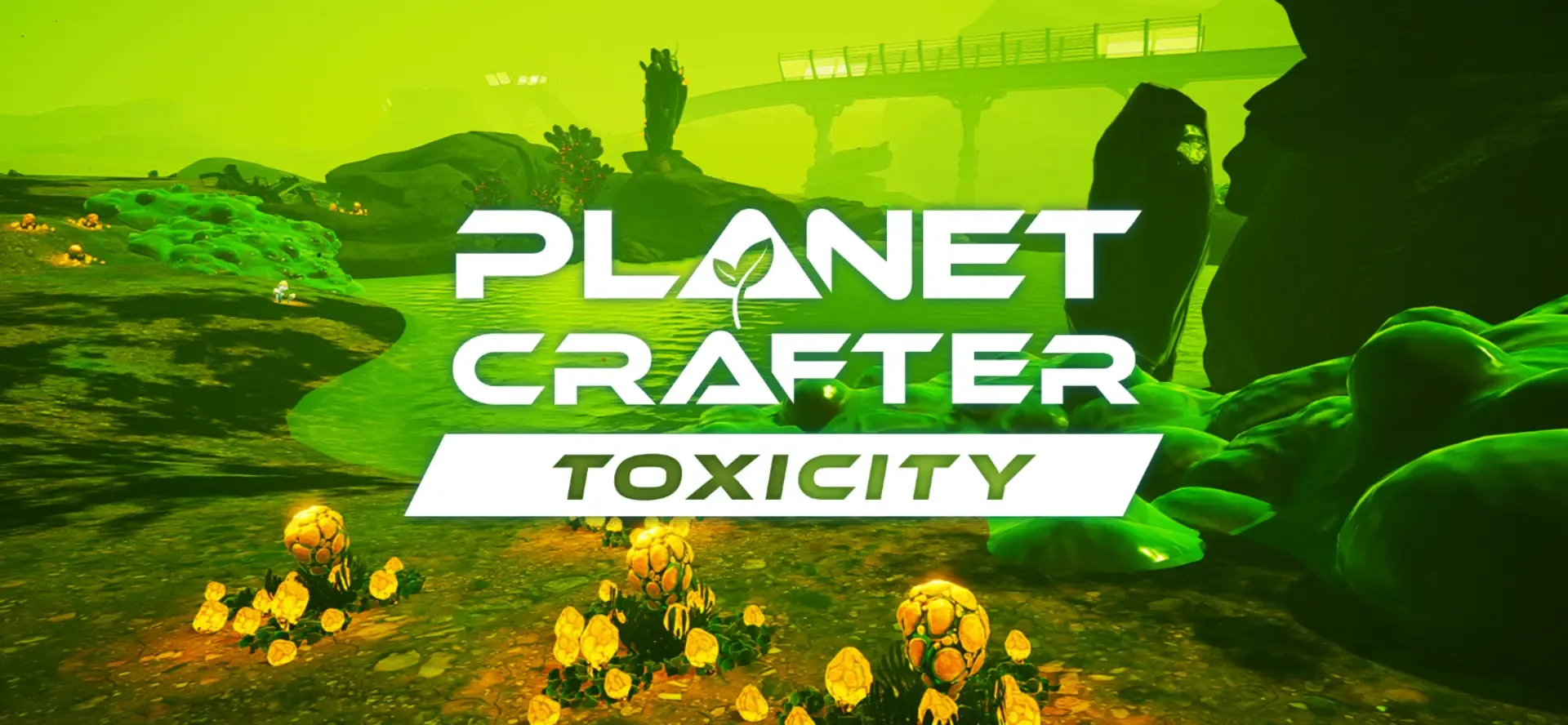 The Planet Crafter: Toxicity