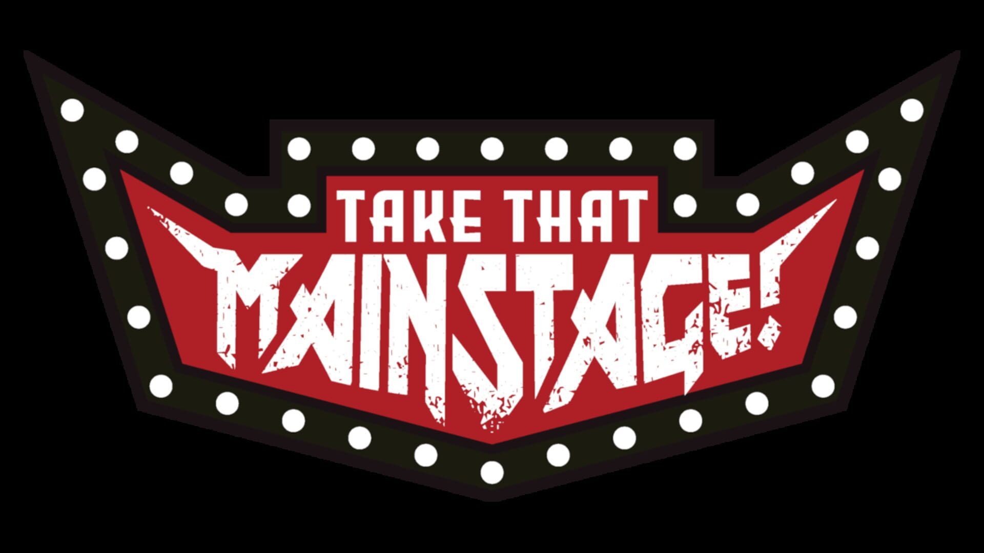 Take That Mainstage!
