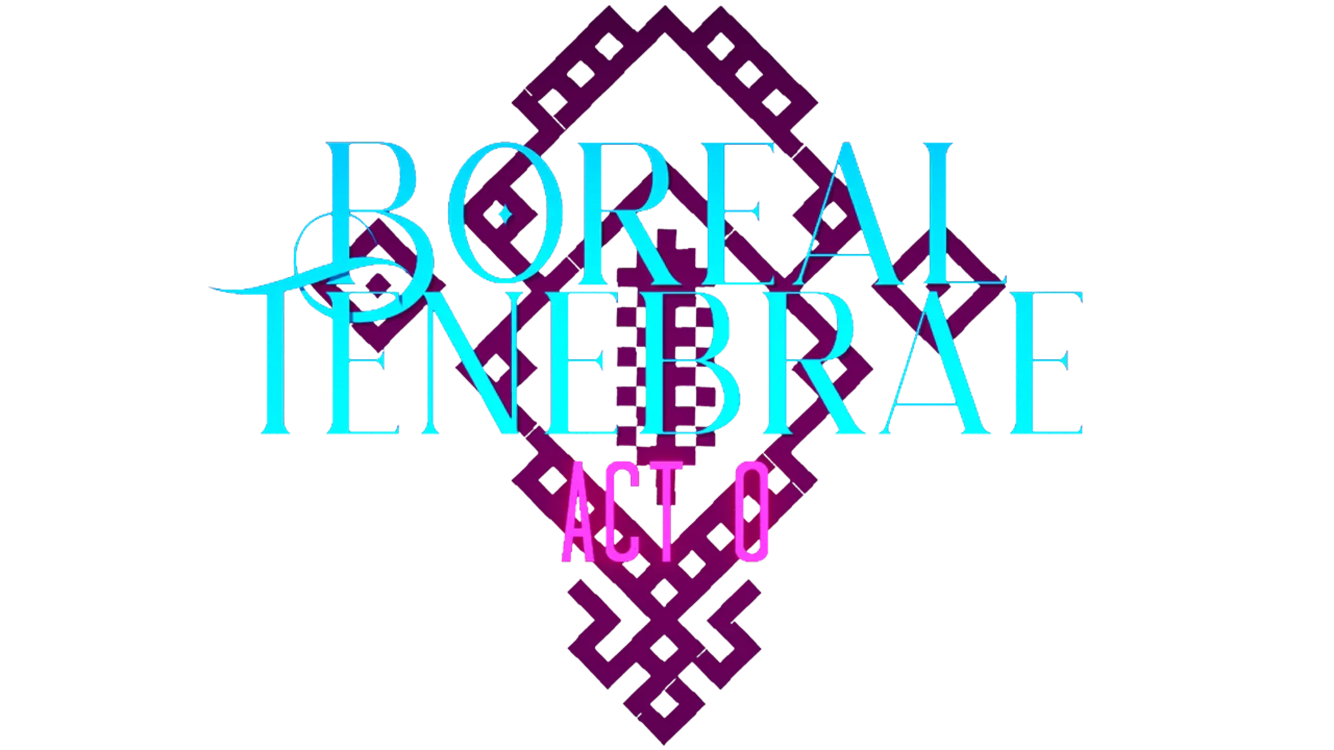Boreal Tenebrae Act 0