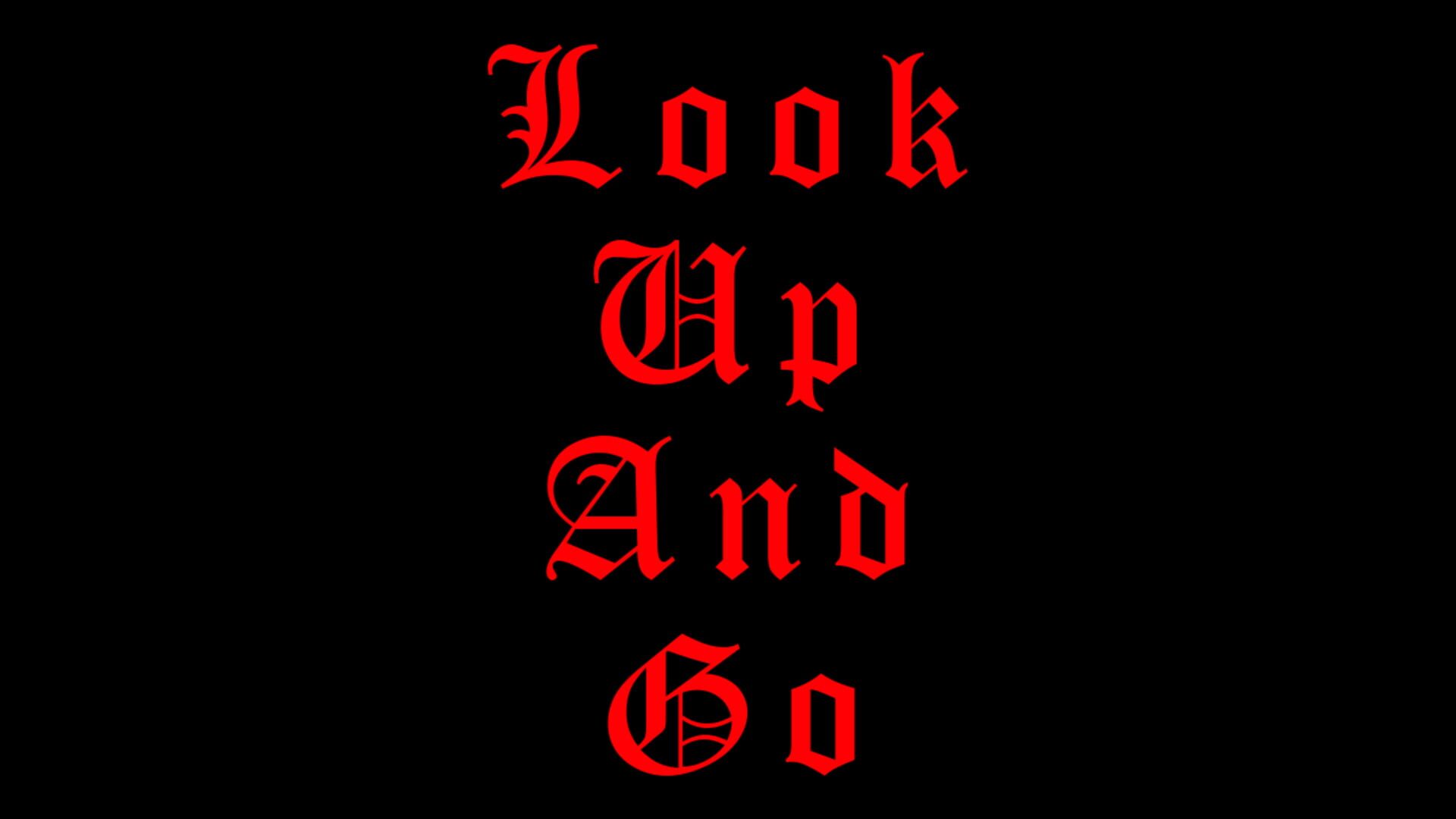 Look Up and Go