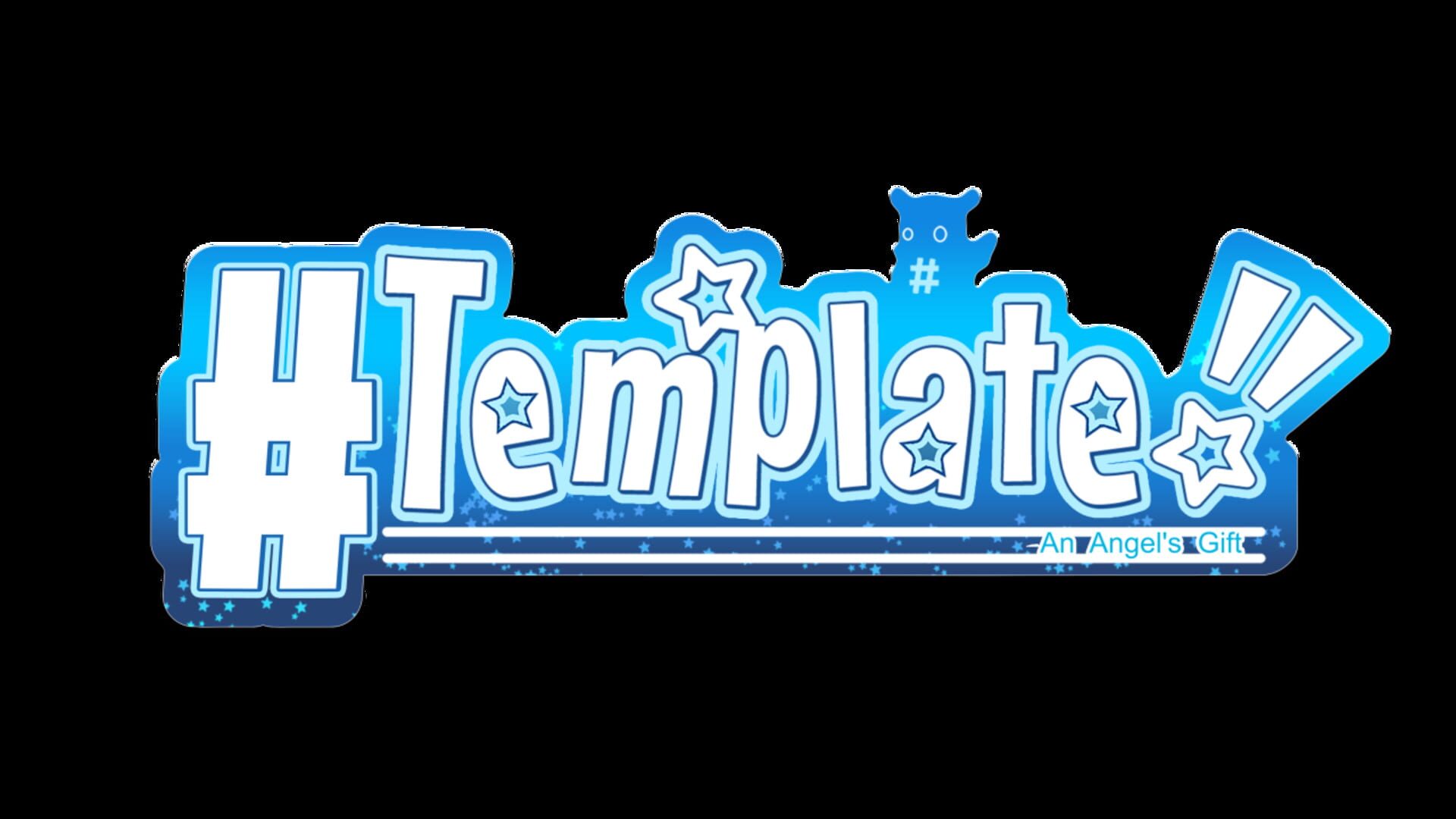 Template!!: An Angel’s Gift