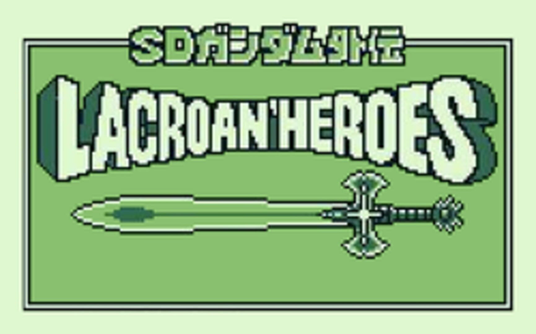 Artwork for SD Gundam Gaiden: Lacroan' Heroes