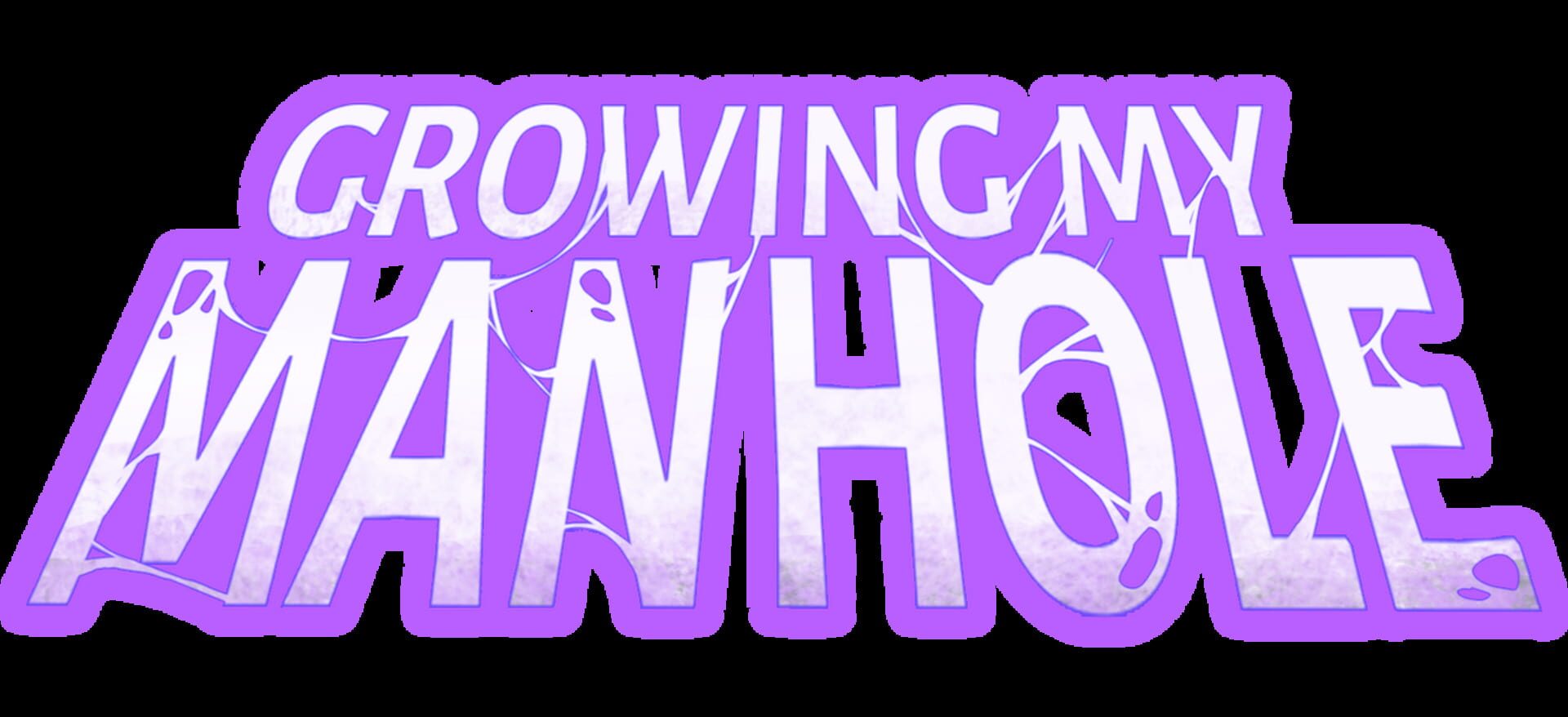 Growing My Manhole