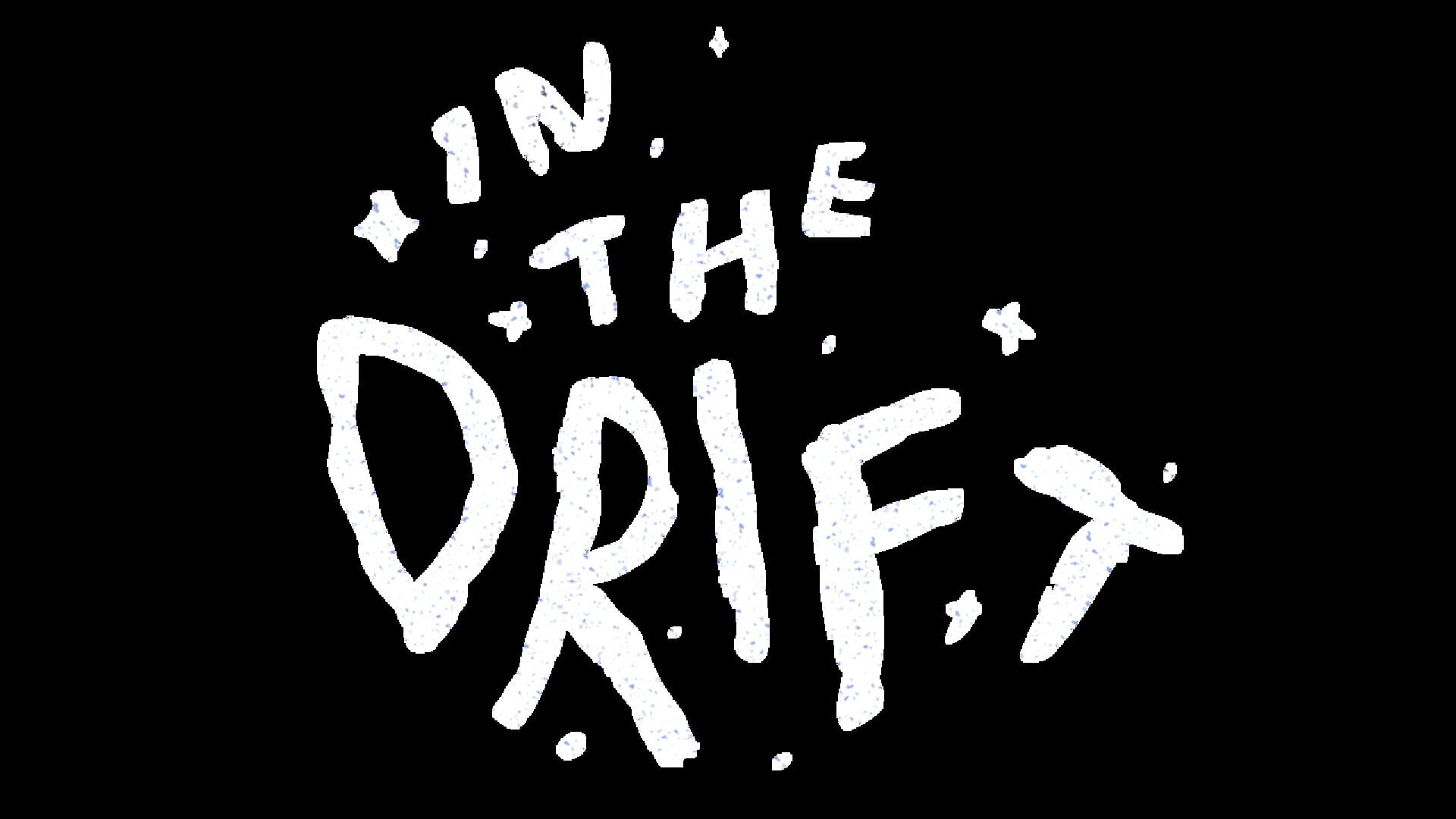 In the Drift