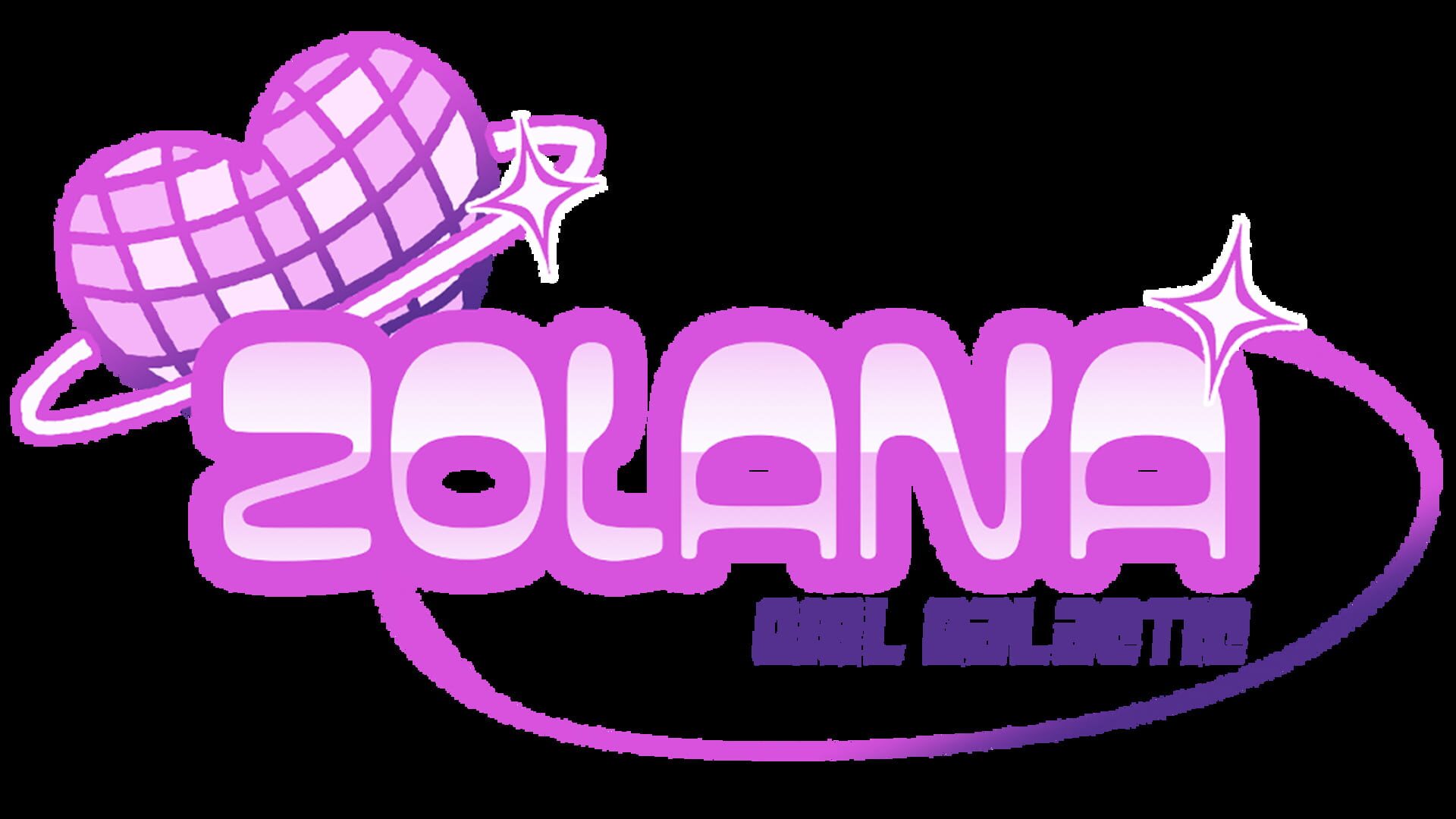 Zolana: Girl Galactic