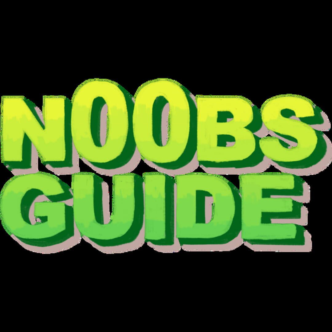 N00b's Guide