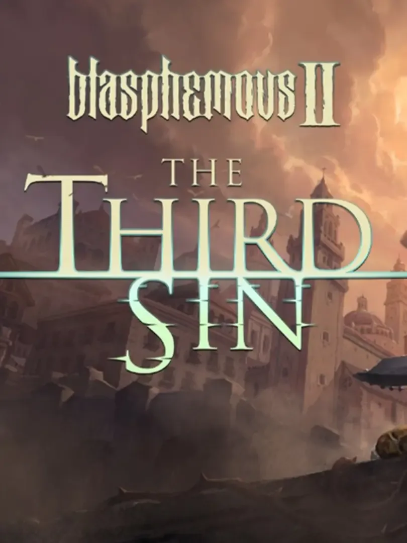 Blasphemous II: The Third Sin
