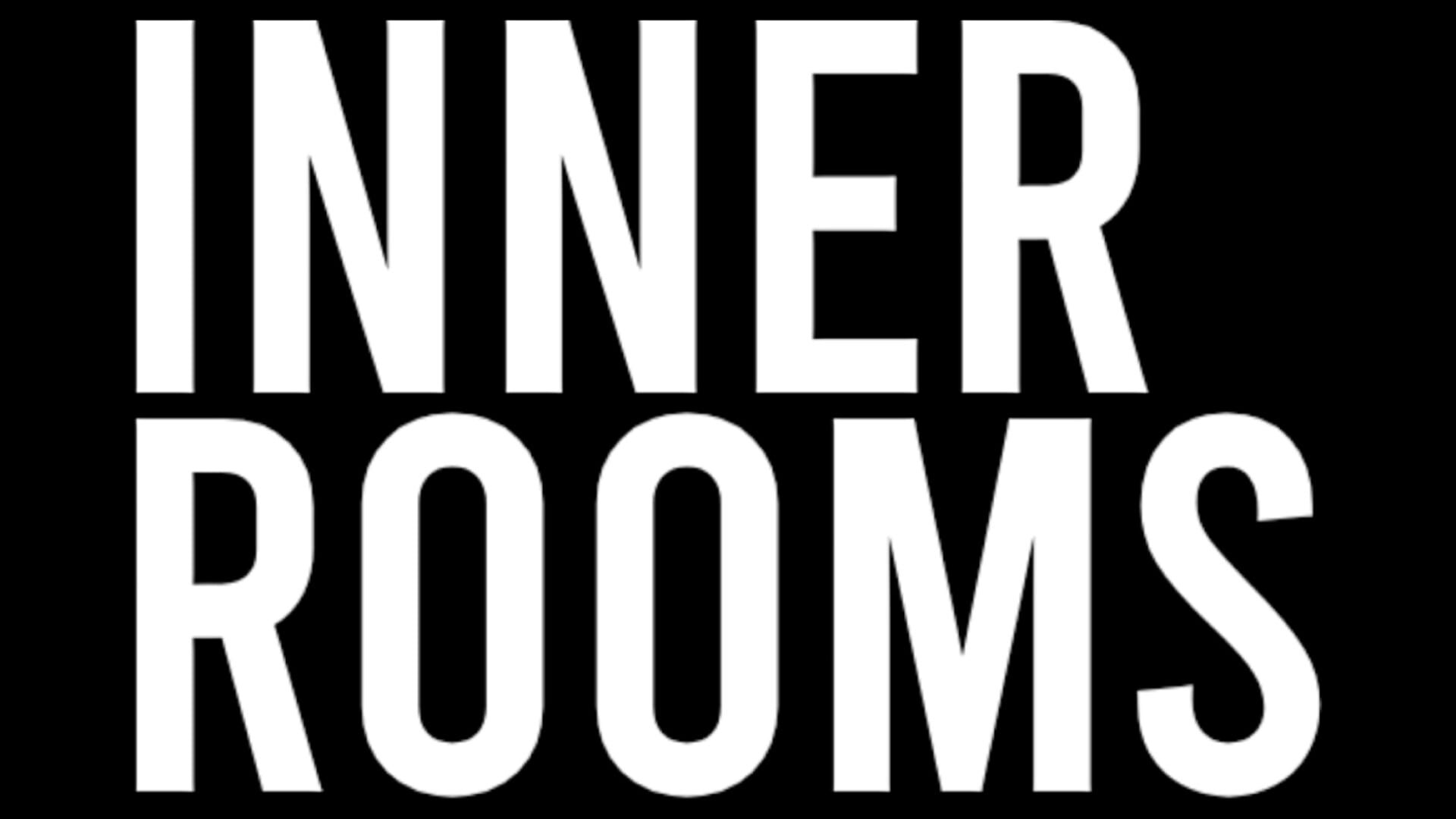 Inner Rooms