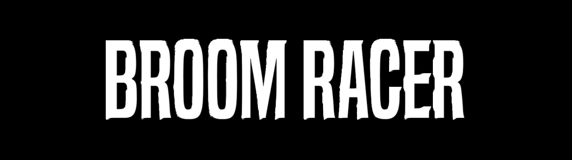 Broom Racer
