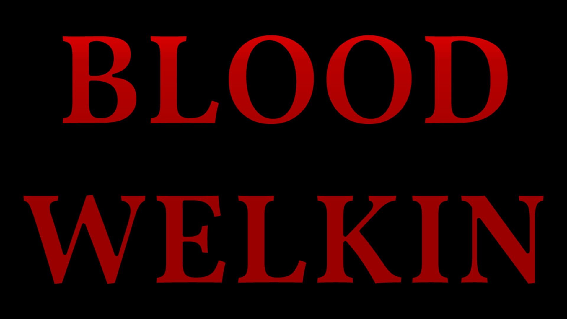 Blood Welkin