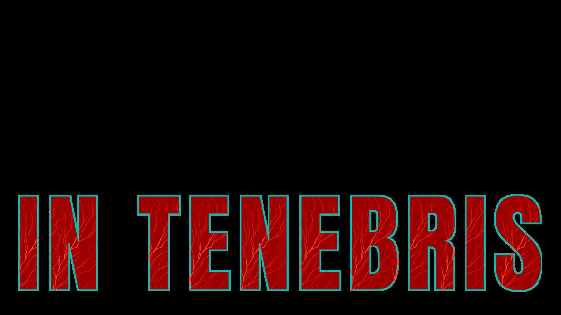In Tenebris