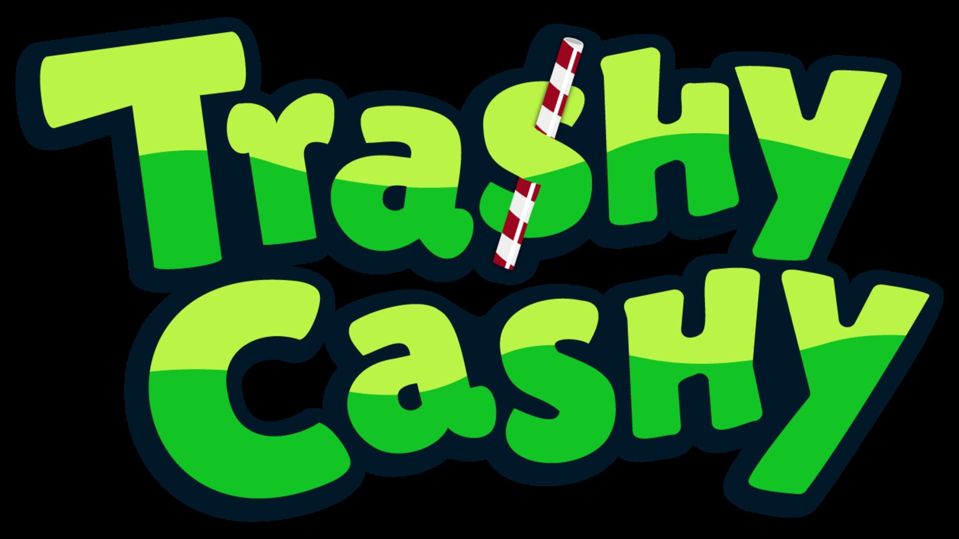 Trashy Cashy