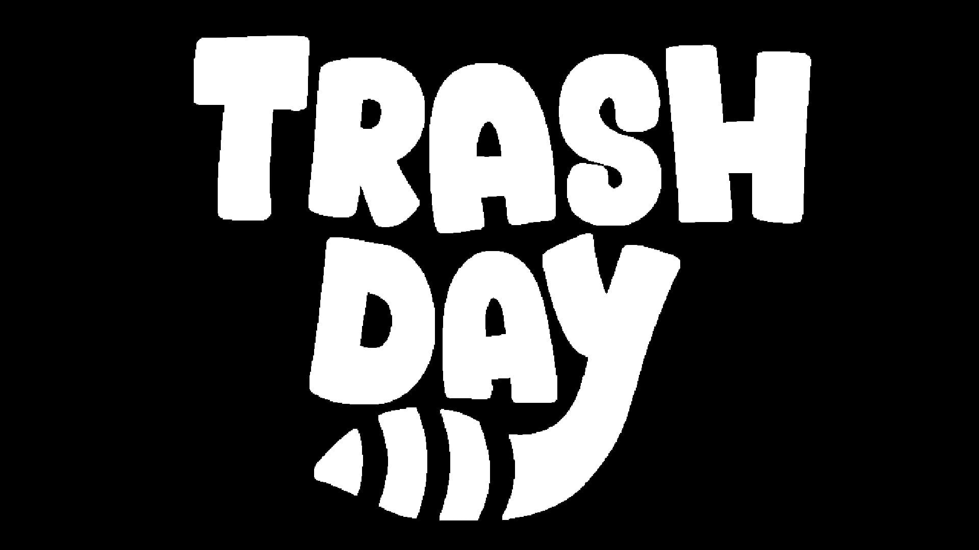 Trash Day