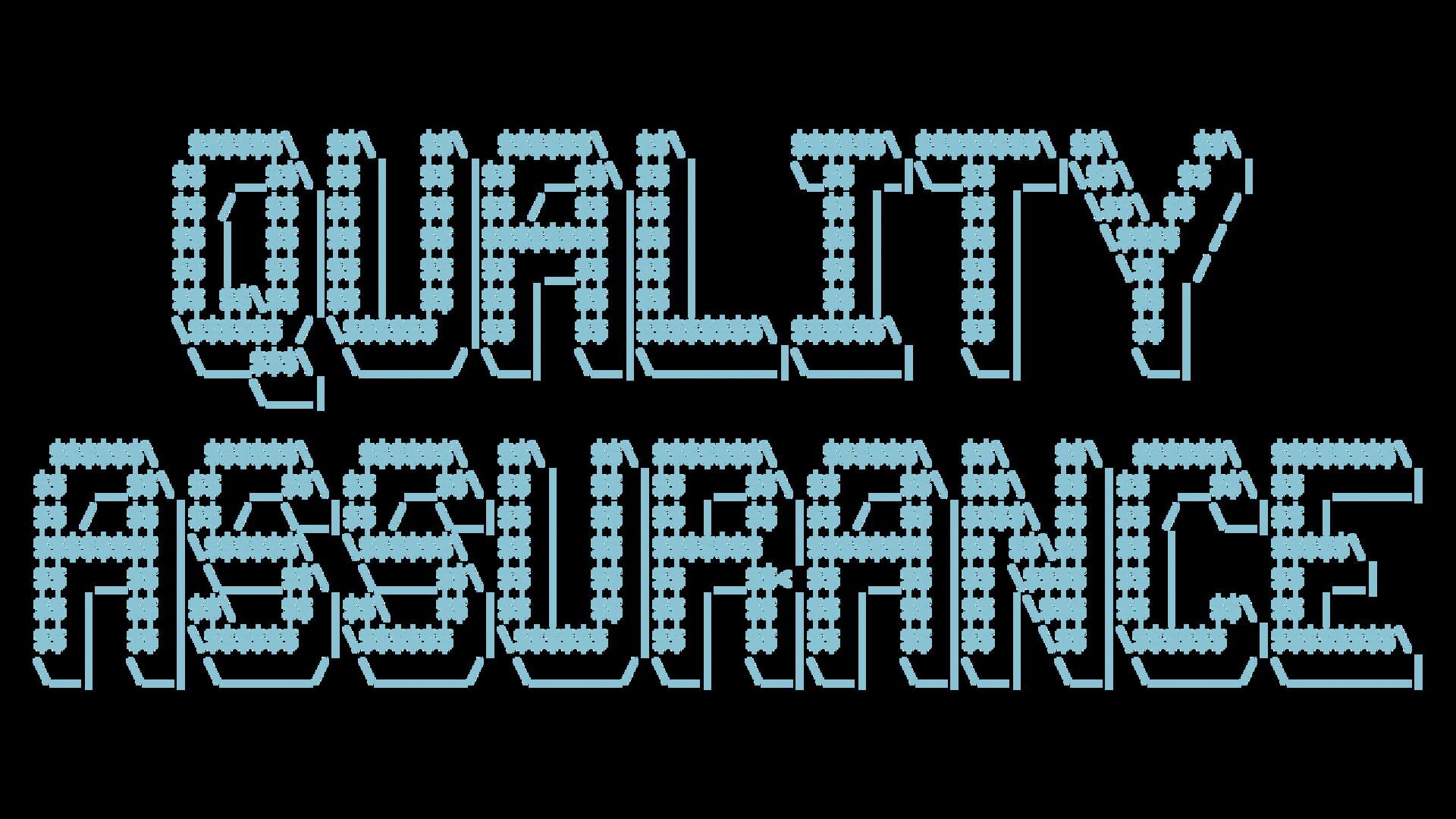 Quality Assurance