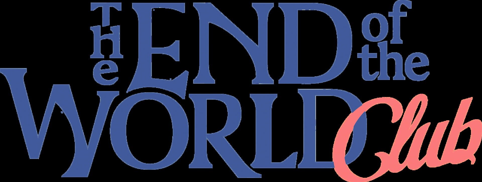 The End of the World Club