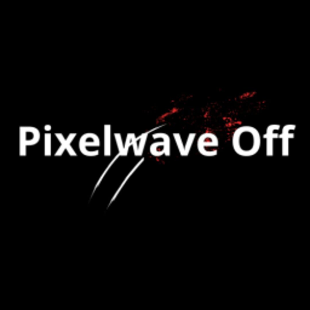 Pixelwave Off artwork