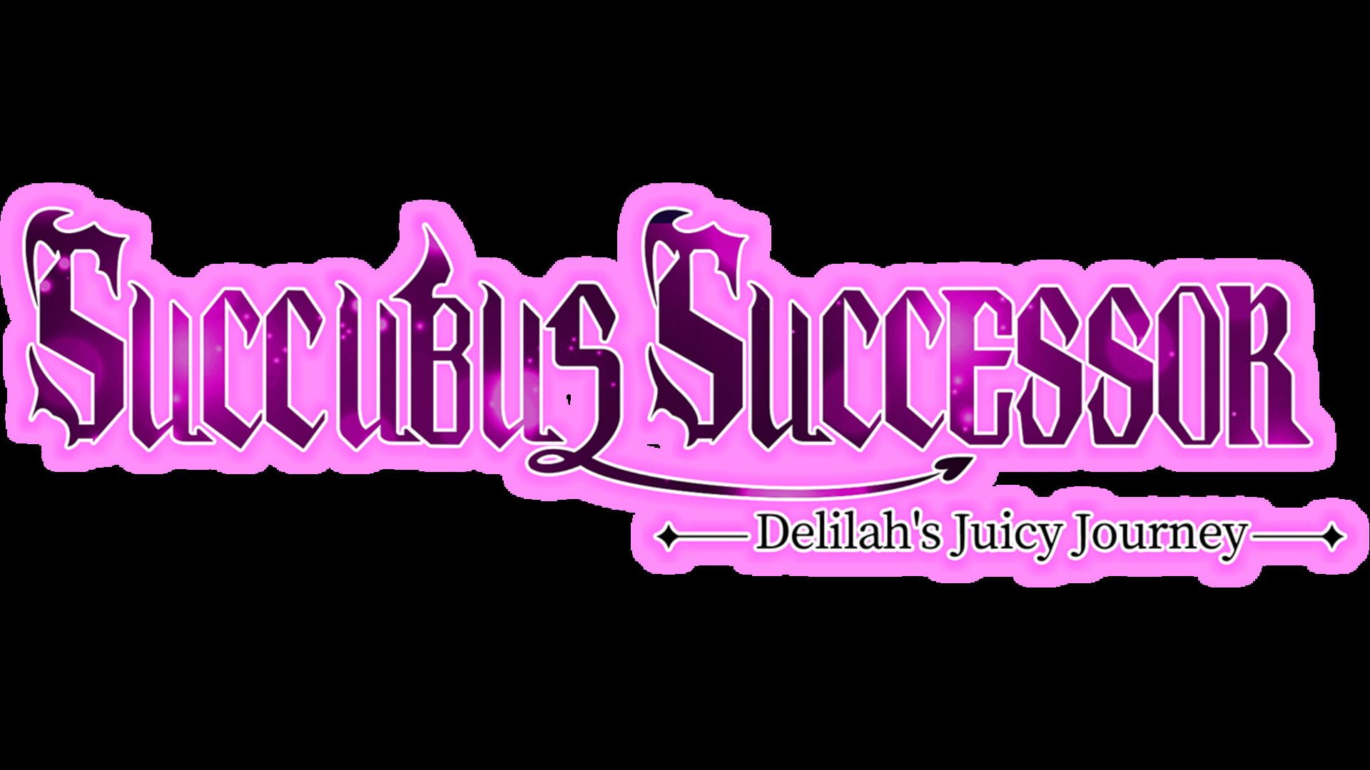 Succubus Successor: Delilah's Juicy Journey