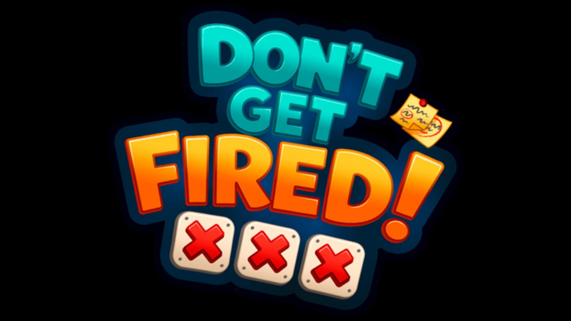 Don't Get Fired!