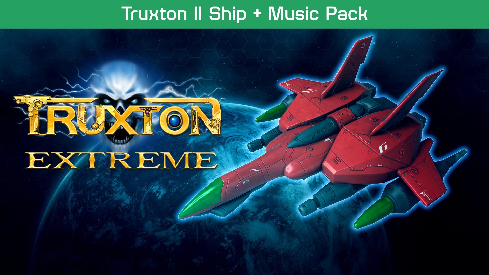 Truxton Extreme: Truxton II Ship + Music Pack artwork