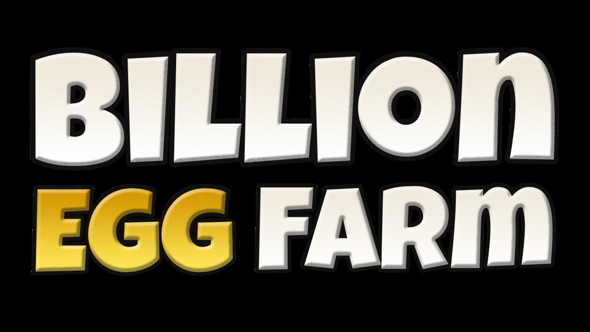 Billion Egg Farm
