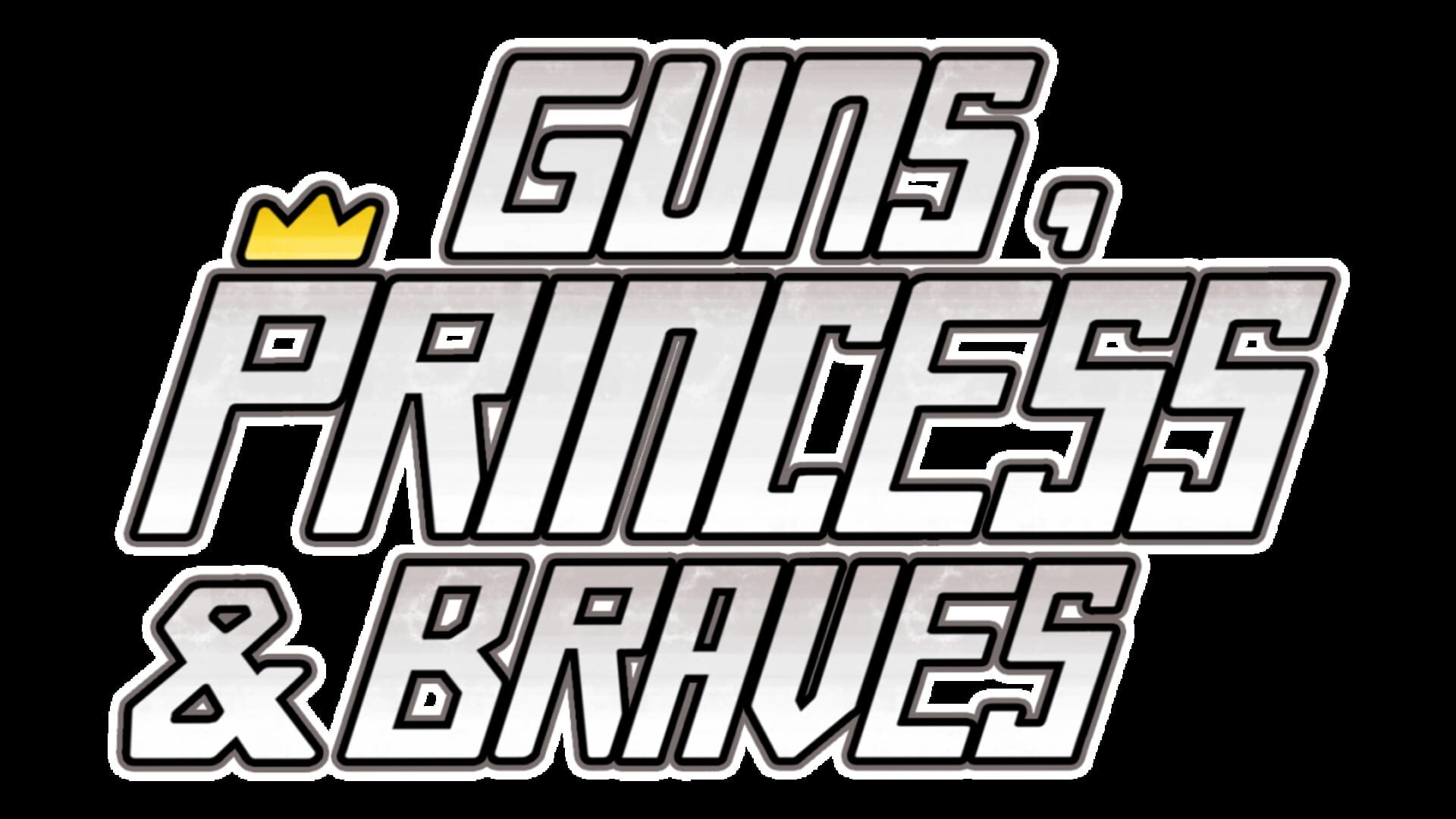 Guns, Princess and Braves