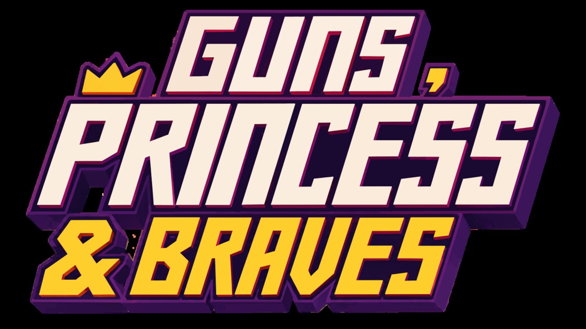 Guns, Princess and Braves