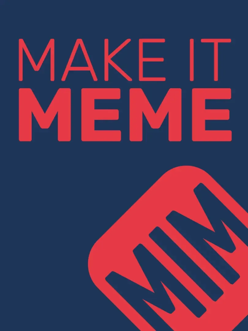 Make it Meme