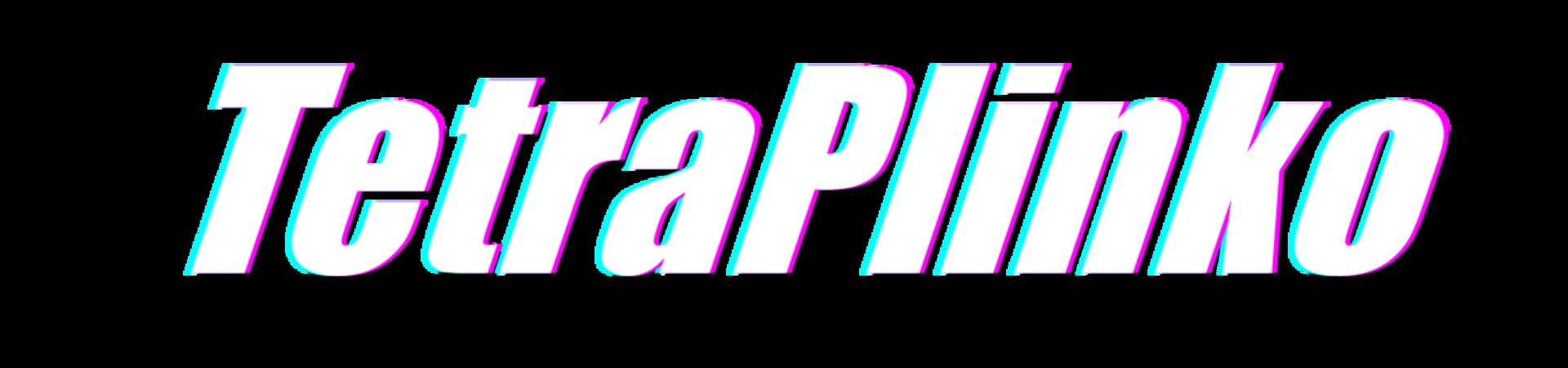 TetraPlinko