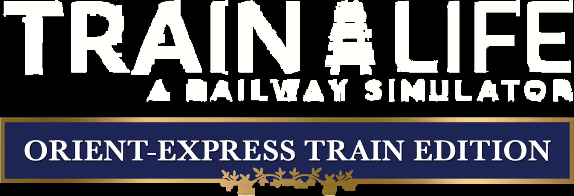 Train Life: A Railway Simulator - The Orient-Express Edition artwork