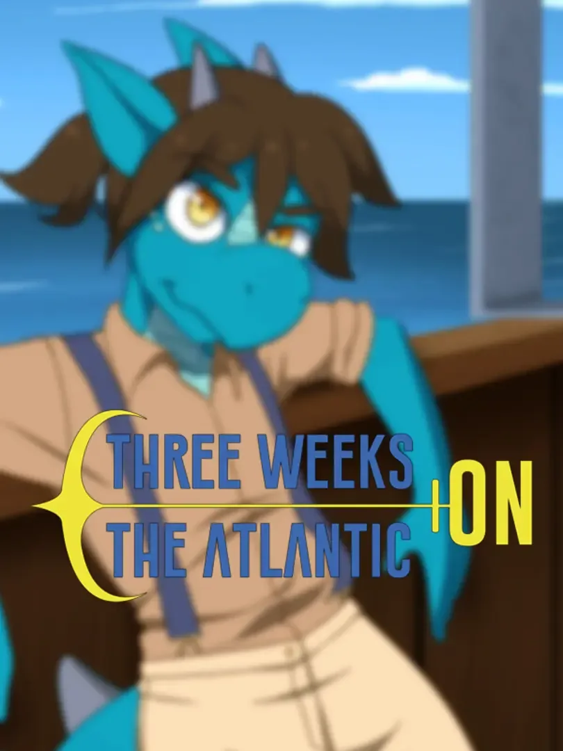 Three Weeks on the Atlantic