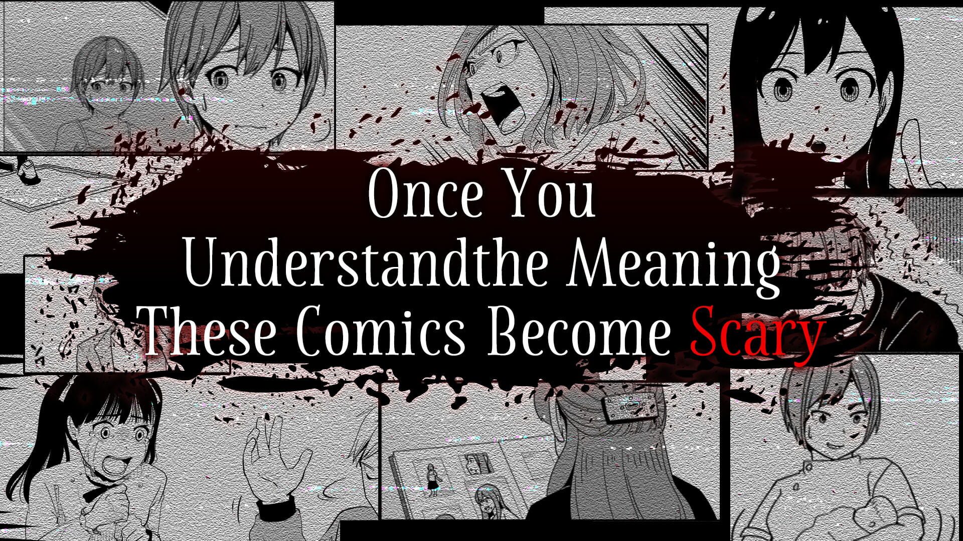 Artwork for Once You Understand the Meaning These Comics Become Scary