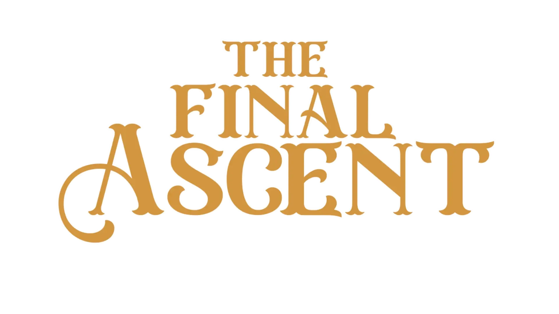 The Final Ascent
