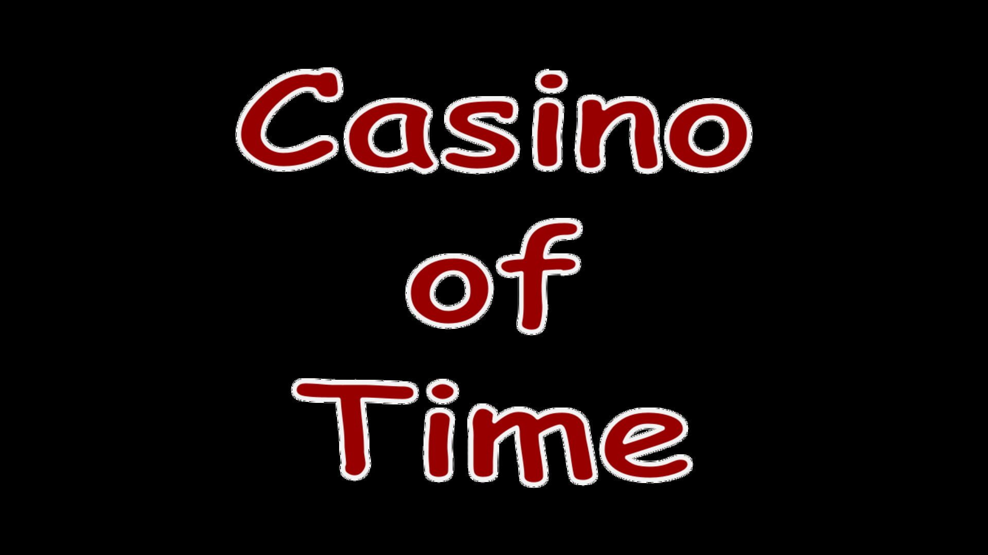 Casino of Time