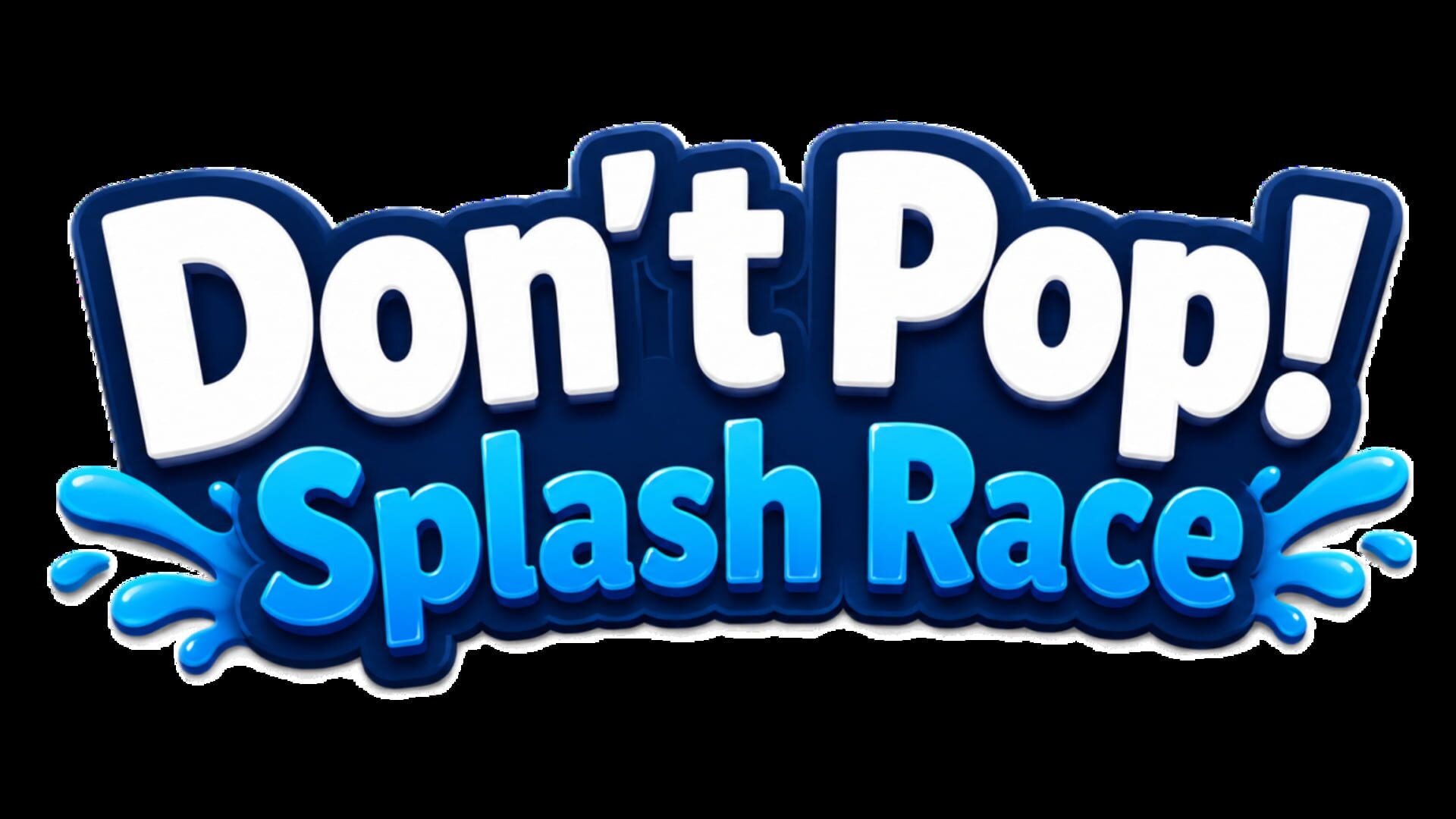 Don’t Pop!: Splash Race