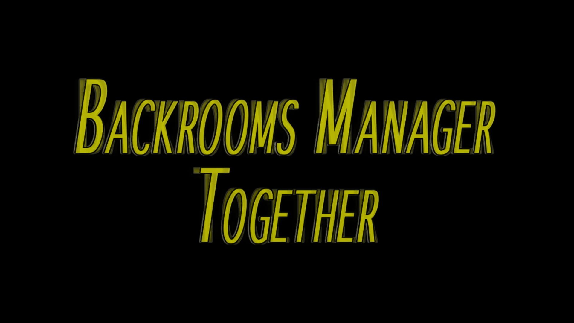 Artwork for Backrooms Manager: Together