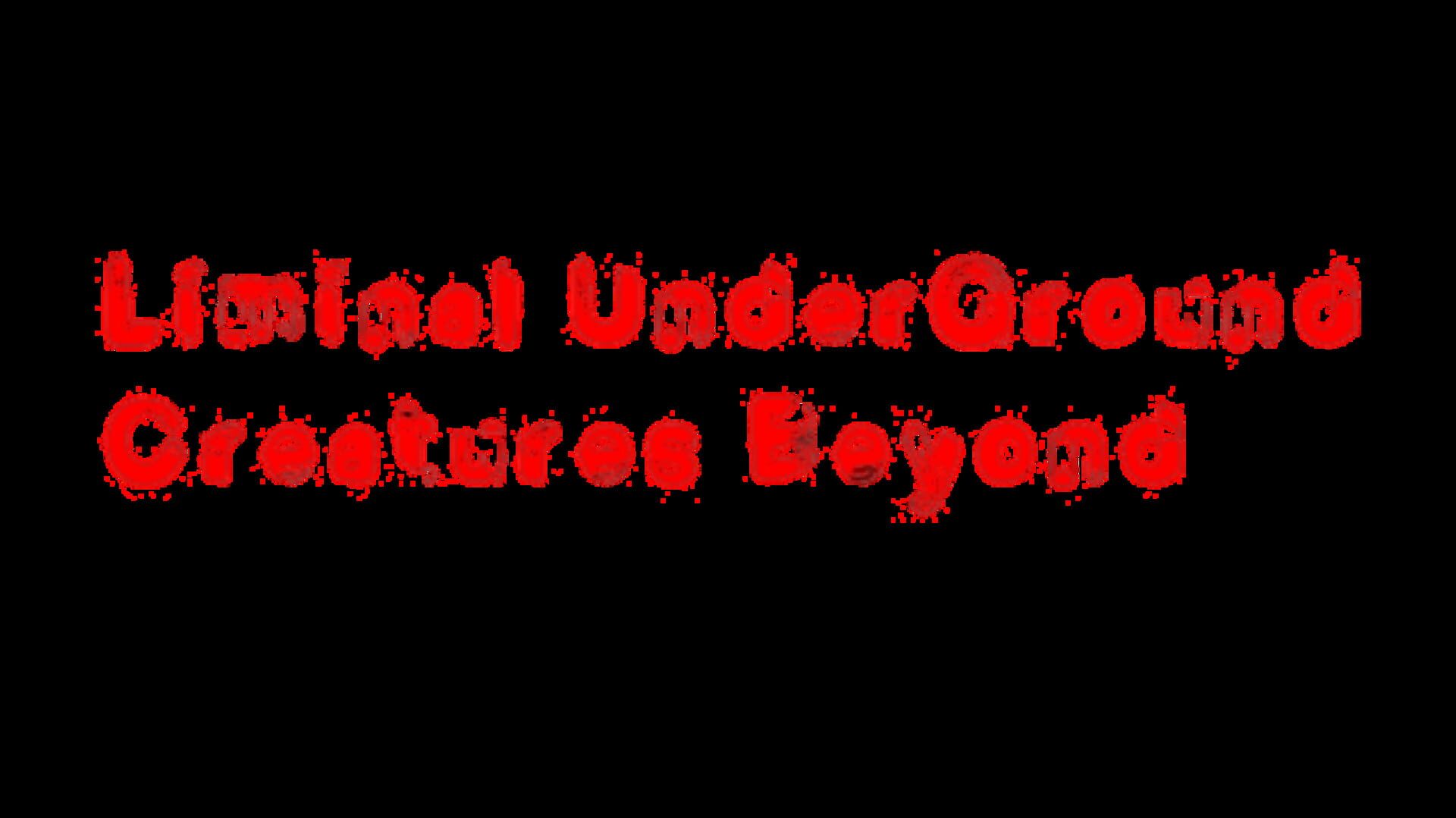 Artwork for Liminal Underground: Creatures Beyond