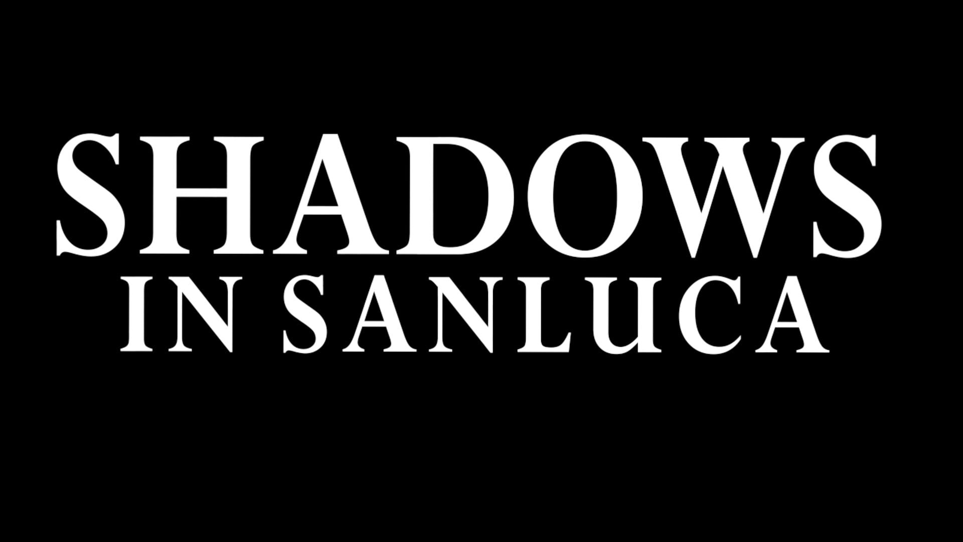 Artwork for Shadows In Sanluca