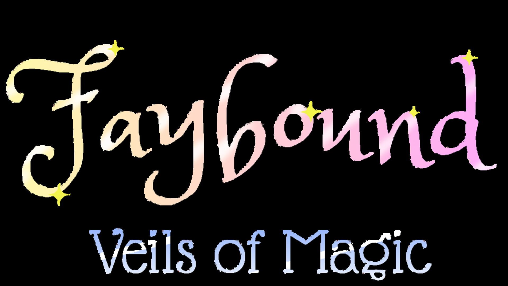 Faybound: Veils of Magic