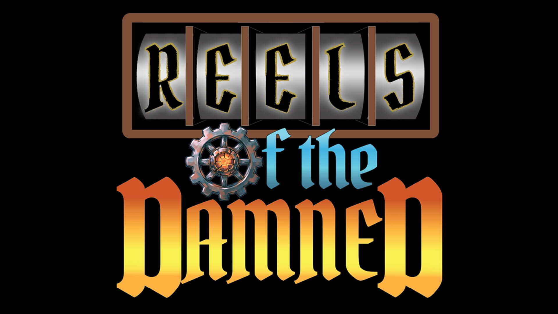Reels of the Damned
