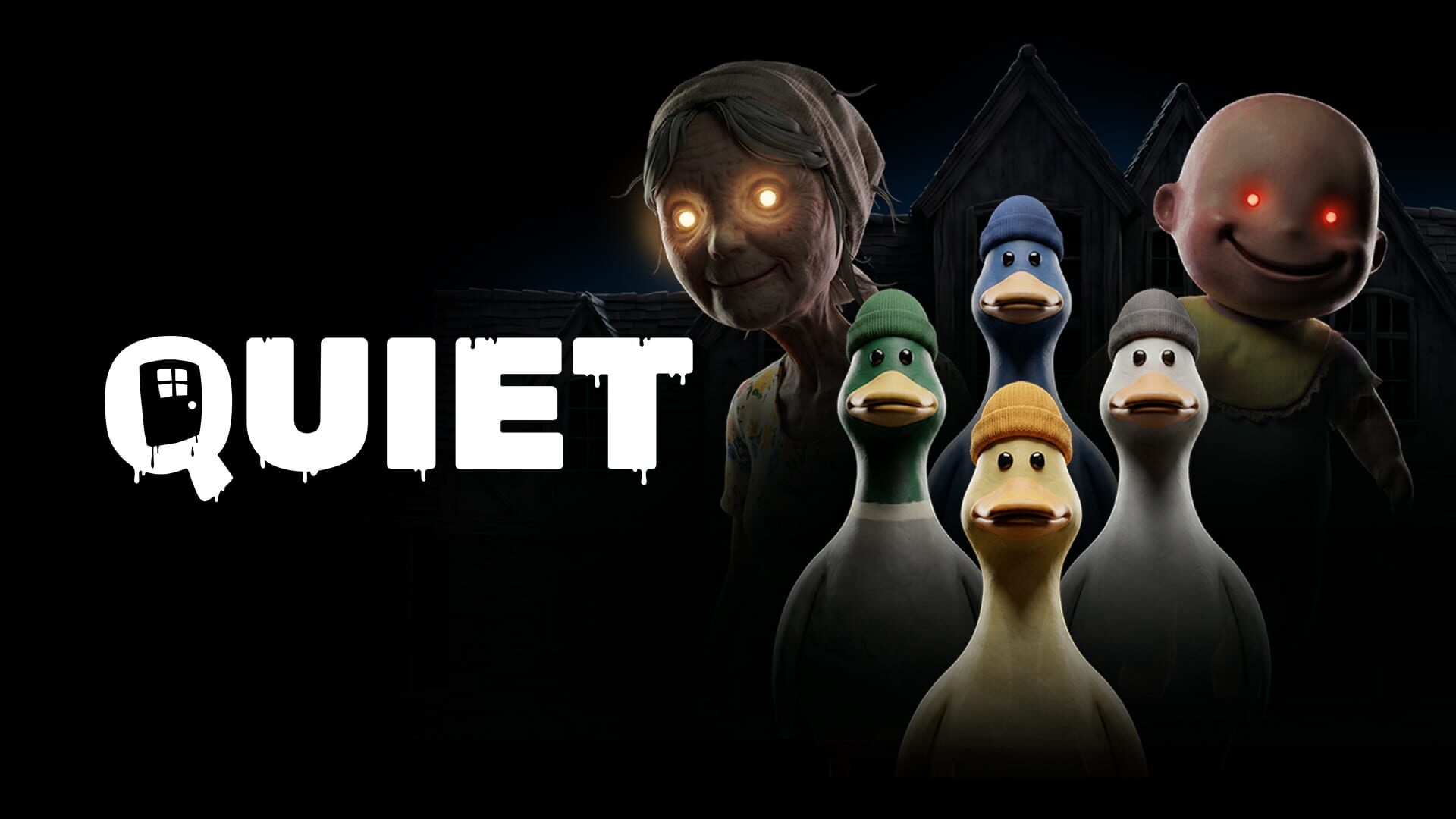 Quiet