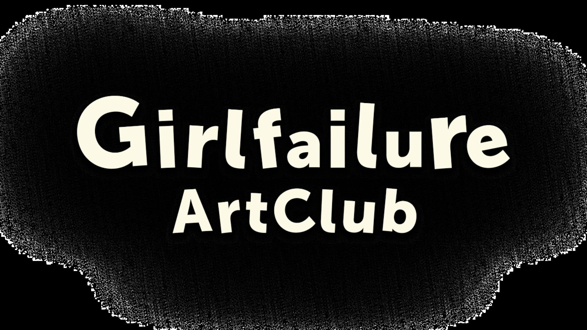 Girlfailure Art Club