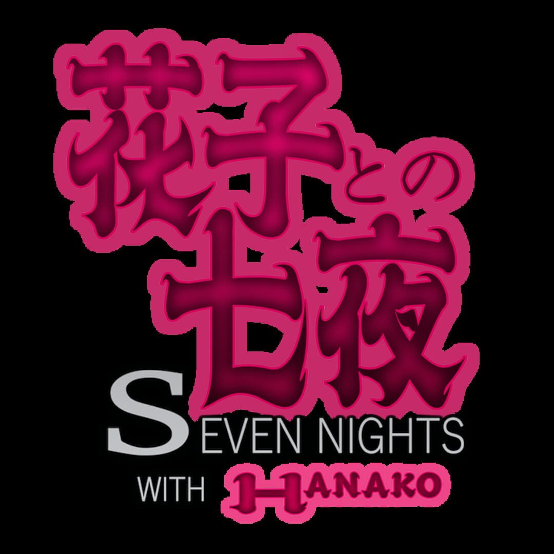 Seven Nights With Hanako